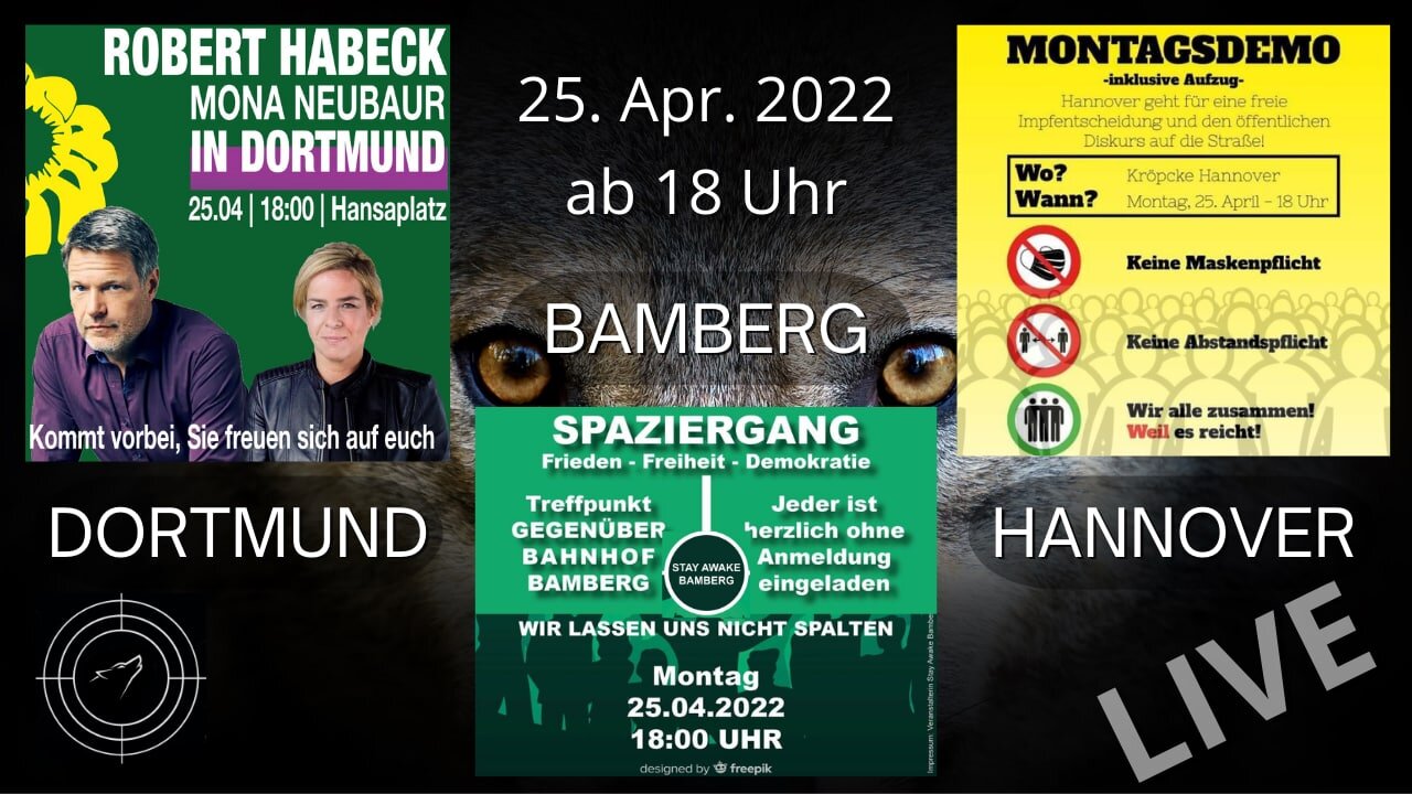 RESTREAM I Dortmund - Besuch von R. Habeck und M. Neubaur sowie Bamberg und Hannover am 25.04.2022