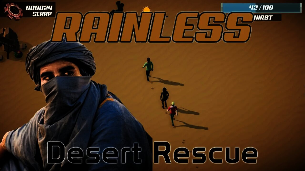 Rainless - Desert Rescue