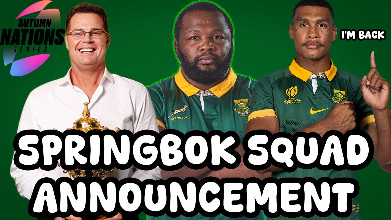 SPRINGBOKS squad announcement - Year end Tour