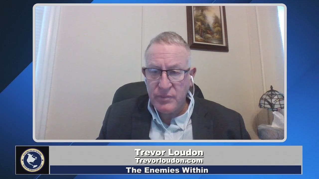 The Enemies Within with Trevor Loudon -07-26-2023