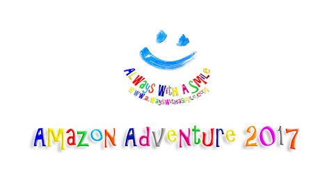 Always With A Smile - Amazon Adventure 2017