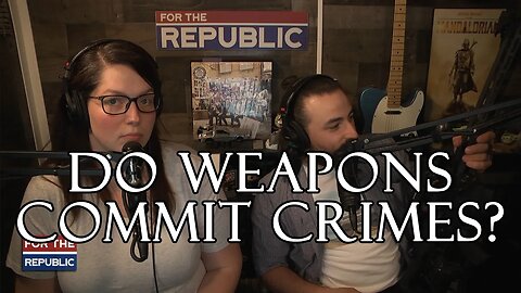 S2 Ep 028 | Do Weapons Commit Crimes?