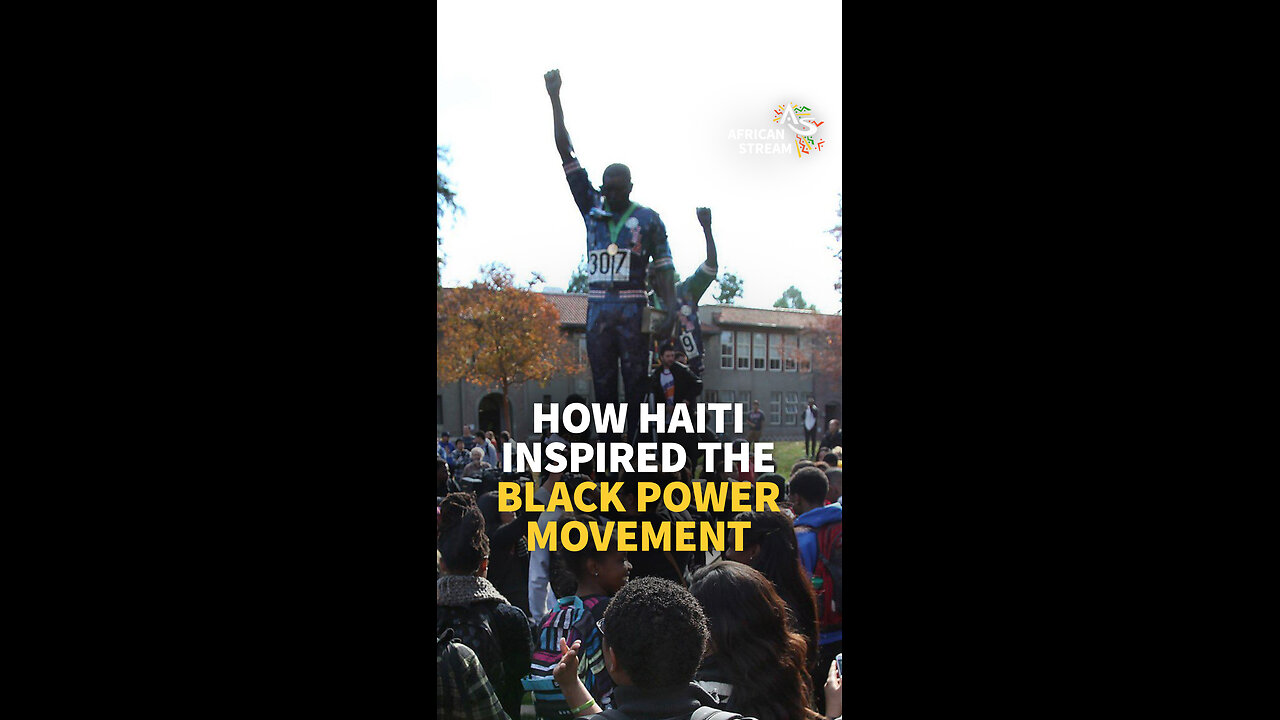 HOW HAITI INSPIRED THE BLACK POWER MOVEMENT