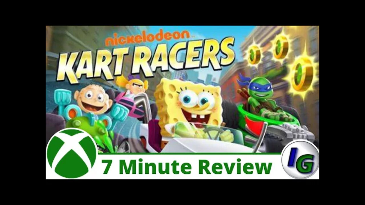 Nickelodeon Kart Racers 7 Minute Game Review on Xbox