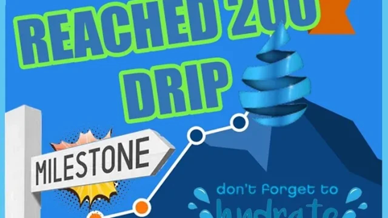 REACHED 200 DRIP IN THE FAUCET LETS GOO ANOTHER MILESTONE