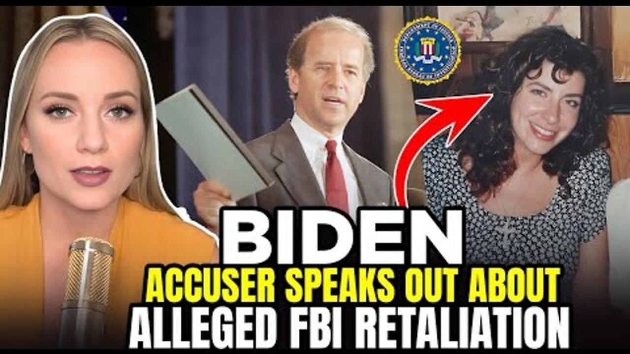 BIDEN ACCUSER SPEAKS OUT ABOUT ALLEGED FBI RETALIATION