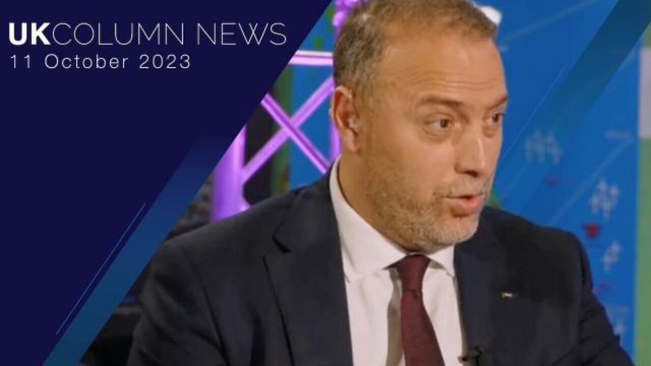 UK Column News - 11th October 2023