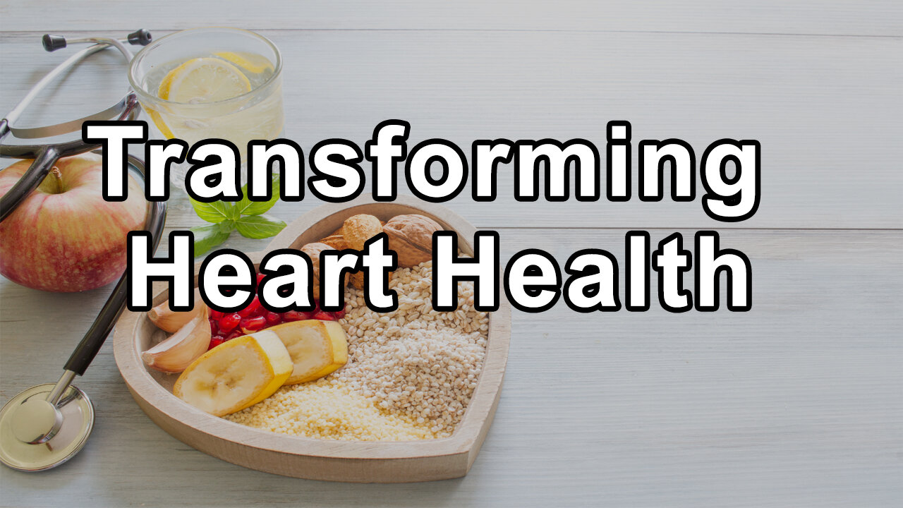 Transforming Heart Health: A Cardiologist's Journey to Lifestyle Medicine