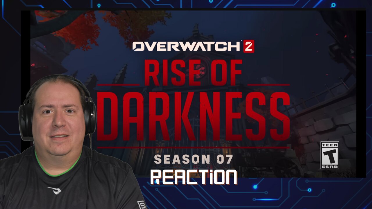 Overwatch 2 | season 7 trailer | Rise of Darkness | Reaction