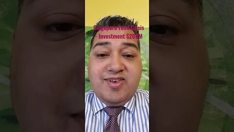 #Singapore #Food #Crisis #Vegetables - #Investment $200M