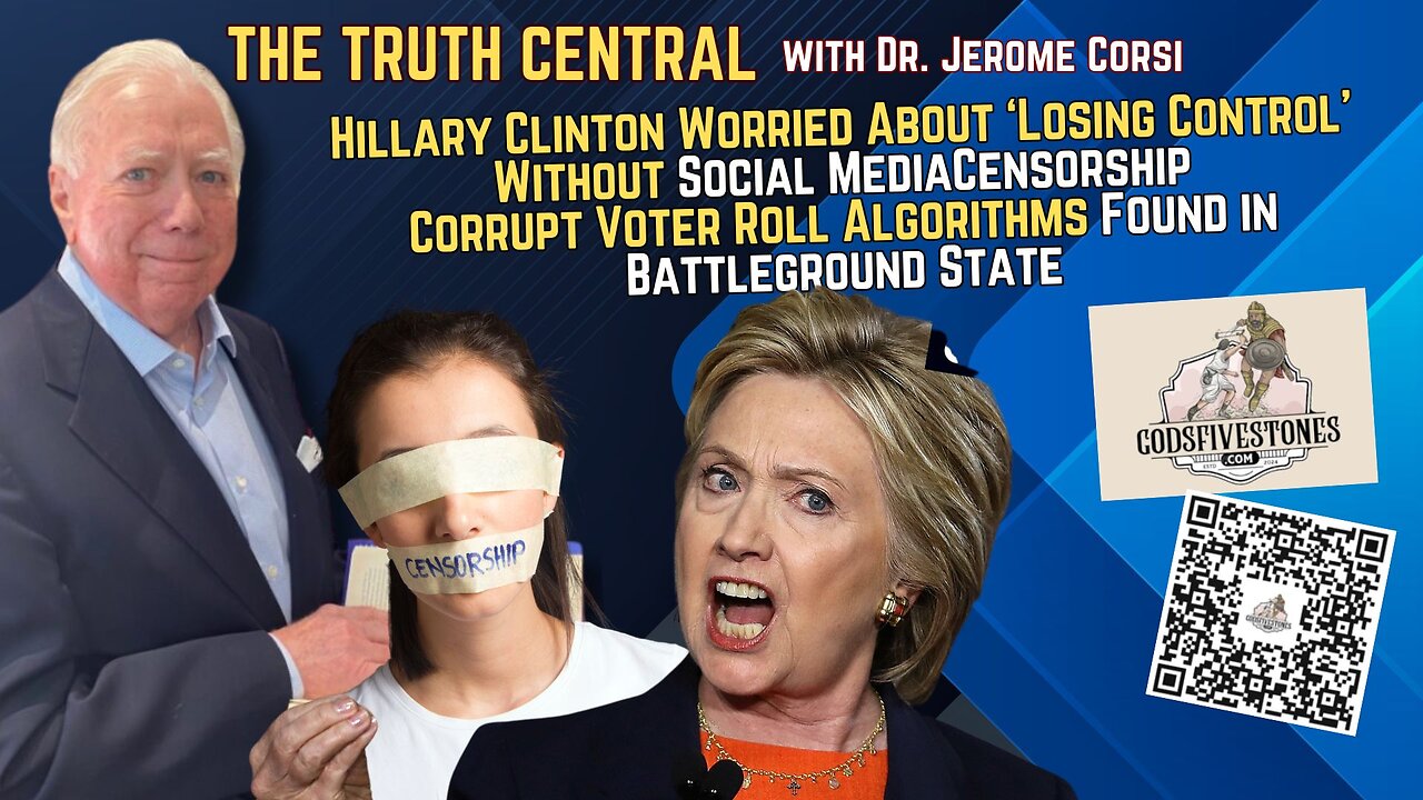 Hillary and the Left Angry Over ‘Losing Control’ Without Social Media Censorship