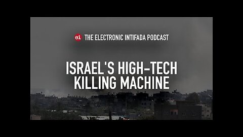 Israel's high tech killing machine, with Antony Loewenstein