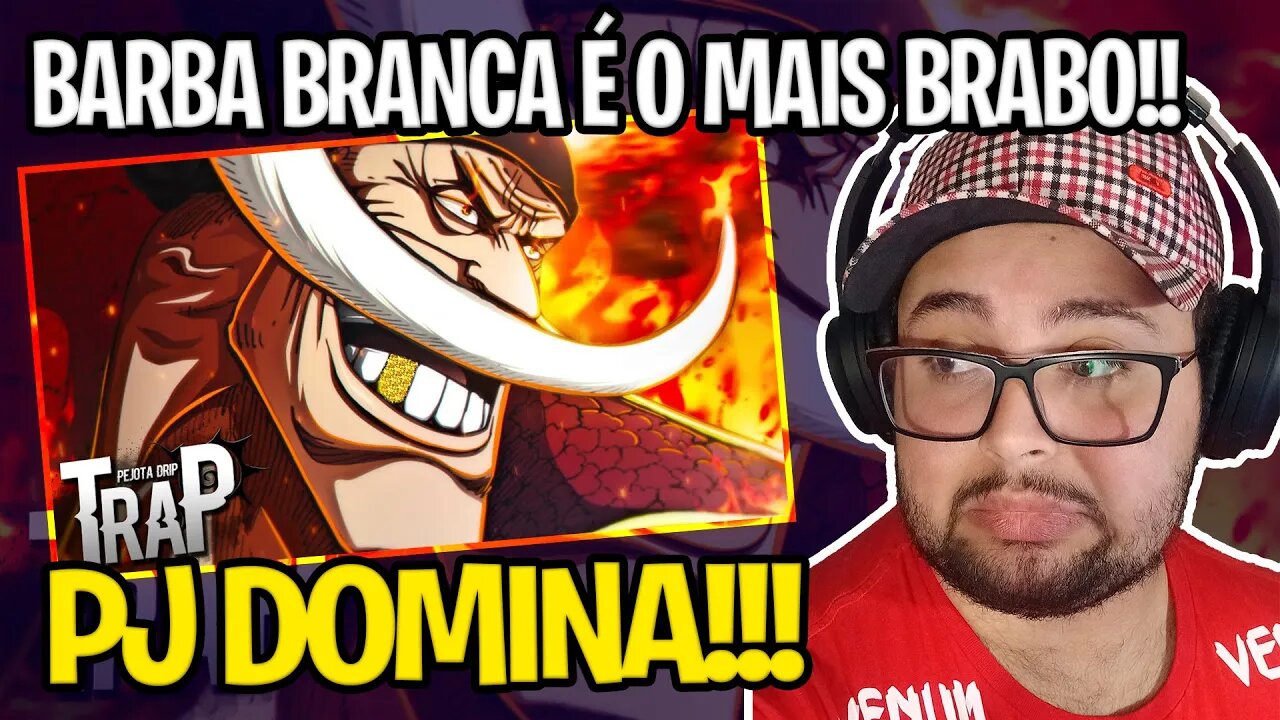 REAGINDO A Barba Branca Trap 💪🌊 (One Piece) | Lendário Yonkou |