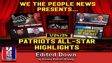 WTPN SITUATION UPDATE-PATRIOT HIGHLIGHTS FEATURING SCOTT BENNETT, JUAN & STEW PETERS-Edited Down