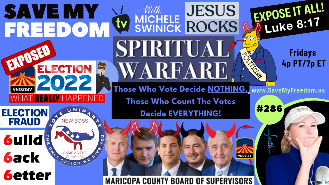 #286 The Fate Of America & 2024 Election ALL Goes Thru Maricopa County...The Epicenter Of The Spiritual Battle & HQ For ELECTION FRAUD & CORRUPTION! Learn What Really Happened Nov 8th & How The Demons Operate...TAKE ACTION Or Stay Slaves!