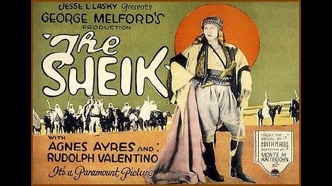 THE SHEIK 1921 Rudolph Valentino & Agnes Ayres FULL MOVIE #44 AFI BEST SILENT FILMS