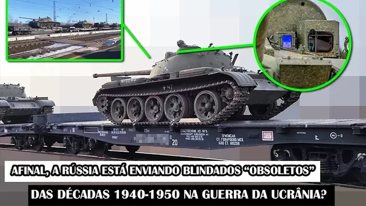 Afinal, A Rússia Está Enviando Blindados “Obsoletos” Das Décadas 1940-1950 Na Guerra Da Ucrânia?