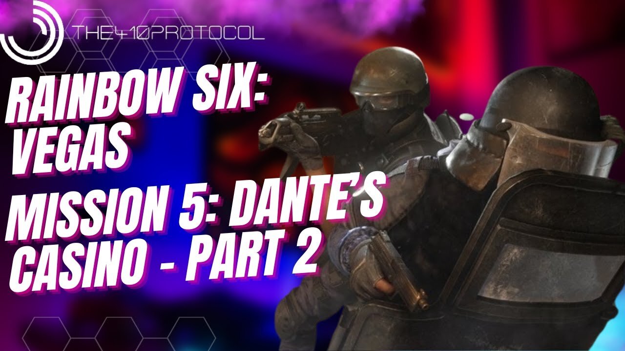 Rainbow Six: Vegas (Mission 5: Dante's Casino - Part 2)