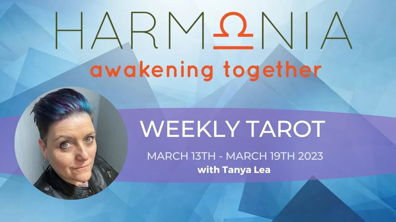 Weekly Tarot By Zodiac Signs | What You Need To Know | March 13th - 19TH