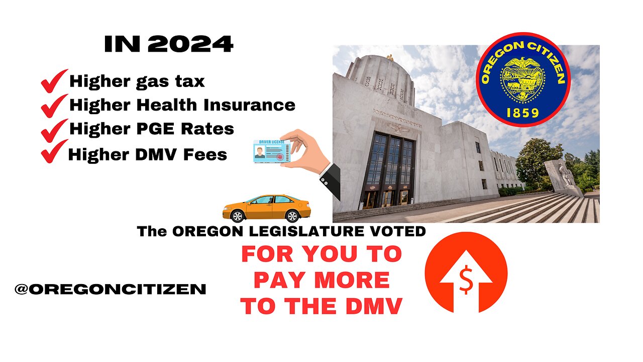 OREGON - Expect Higher DMV fees in 2024