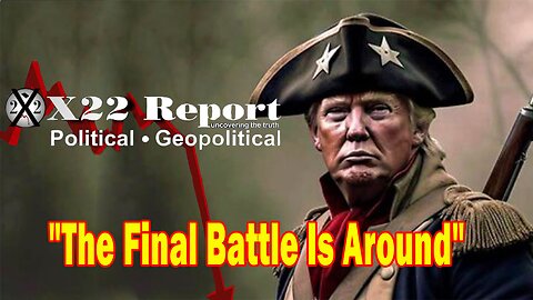 X22 Report - Ep. 3206 - The Final Battle Is Around, Trump Sends A Message, The Trump Card Is Coming