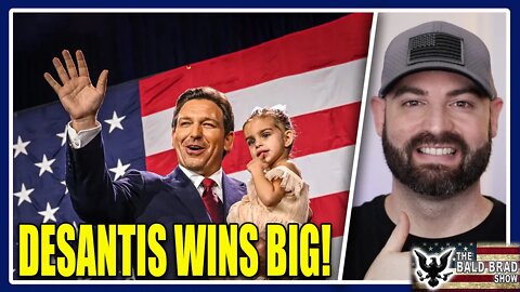 Ron DeSantis wins big in Florida