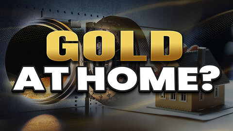 Do you keep your gold at home?
