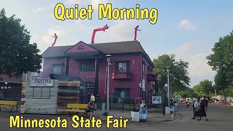 Quiet Morning at the Minnesota State Fair