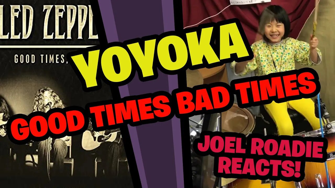 Good Times Bad Times - LED ZEPPELIN / Cover by Yoyoka , 8 year old - Roadie Reacts