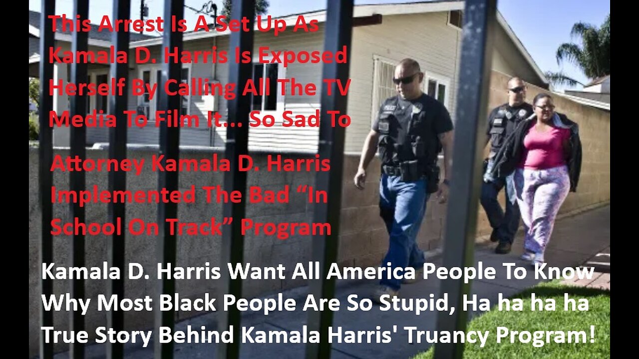 Kamala D. Harris Want America People To Know Why Most Black People Are So Stupid