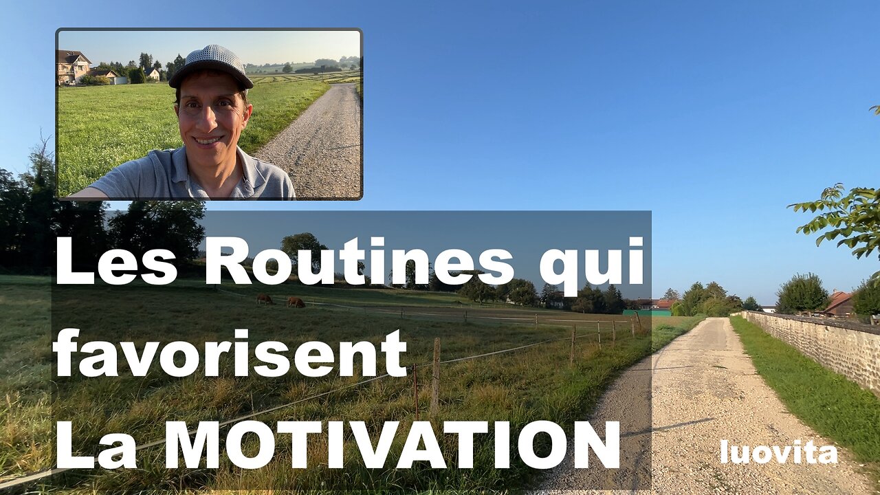 Comment établir des routines qui favorisent la motivation, de LUOVITA.COM