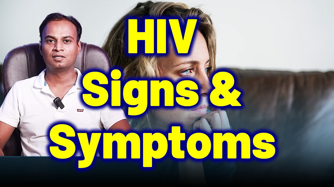 Signs and Symptoms of HIV and AIDS . | Dr. Bharadwaz | Homeopathy, Medicine & Surgery