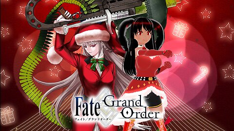 [Fate/Grand Order (Chillstream)] Obligatory Santagale Appreciation Stream!