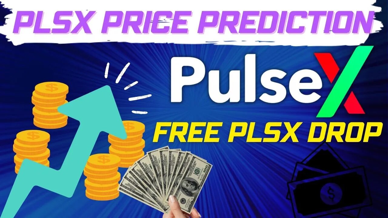 Claim FREE PLSX airdrops | Pulsechain PLSX price prediction is 💥💥💥