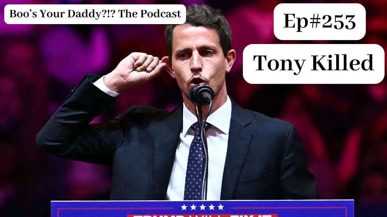 Tony Killed - Ep253 (Full Episode)