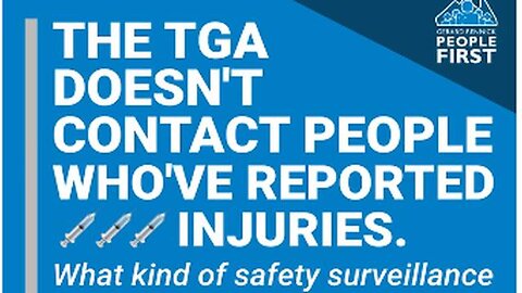 TGA Doesn't Contact People Who Have Reported Vaccine Injuries