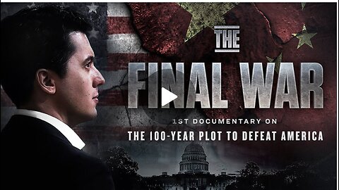 The Final War: The 100 Year Plot to Defeat America