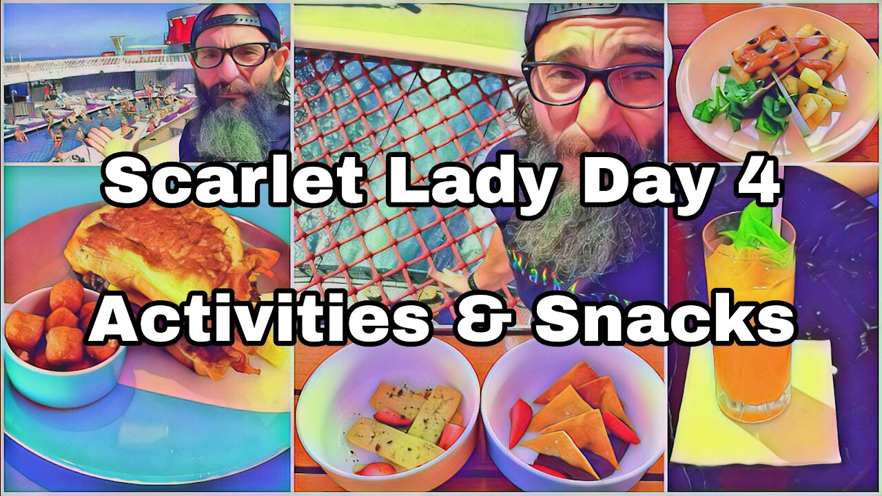 Scarlet Lady Day 4 | Sea Day Activities | Snacks