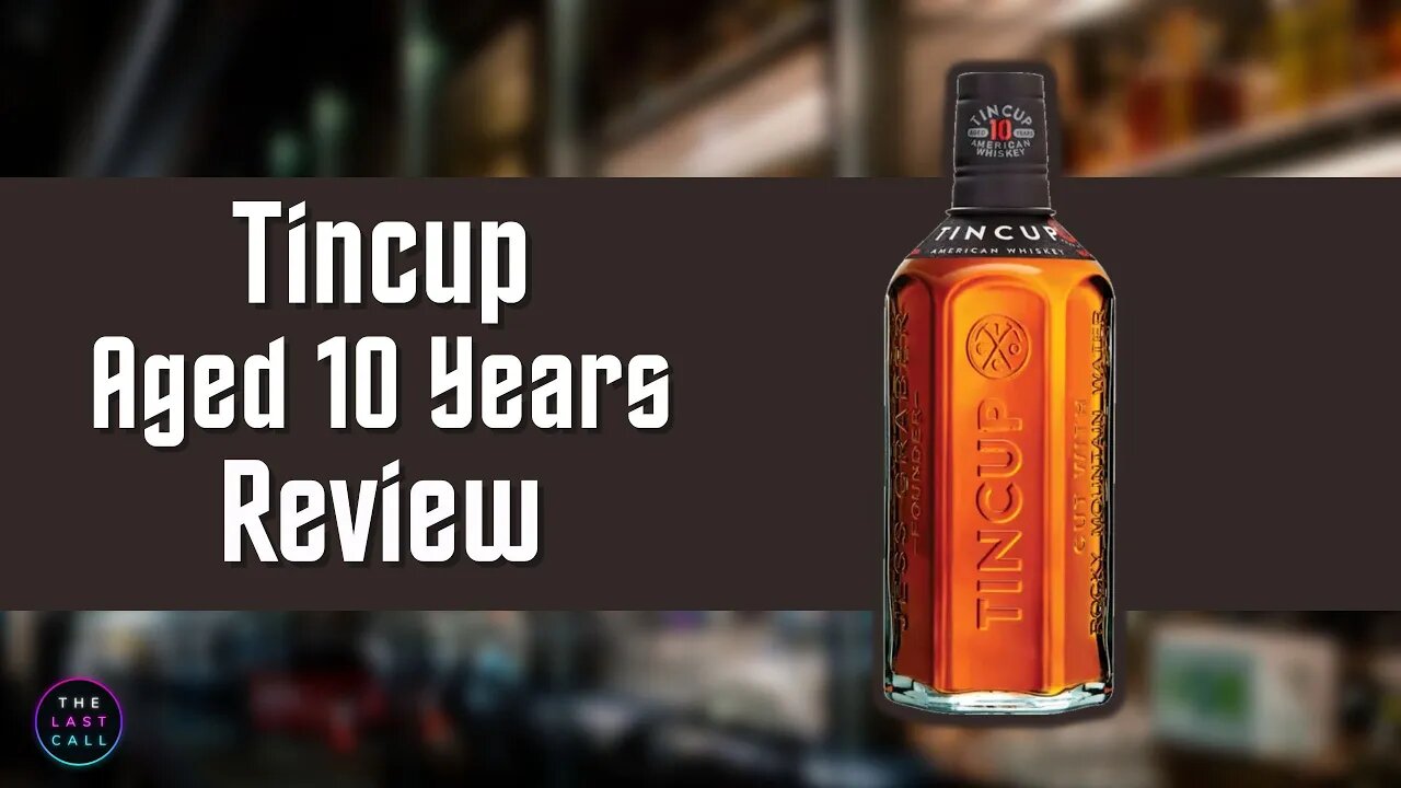 Tincup Aged 10 Years Whiskey Review!