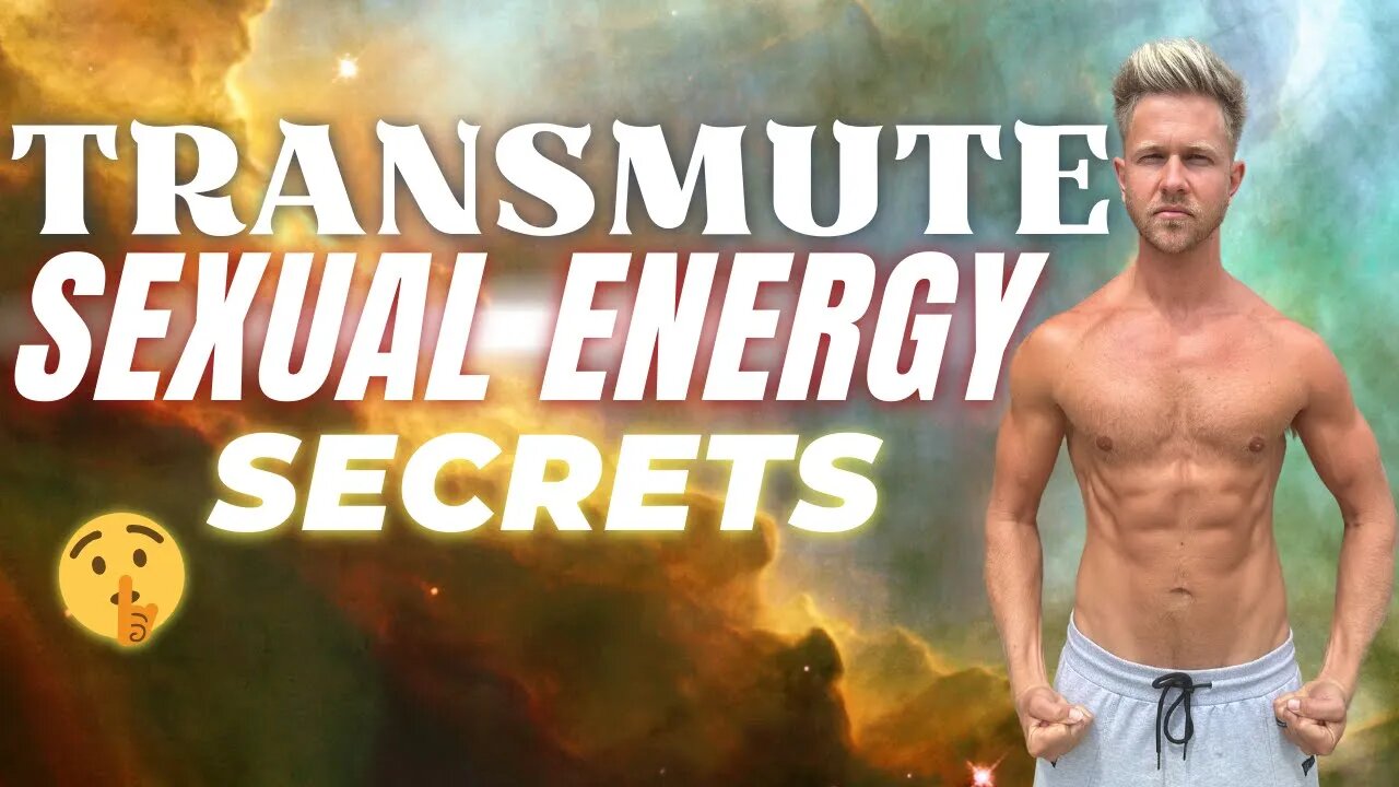 Sex to Spirit - The Process of Transmuting Sexual Energy