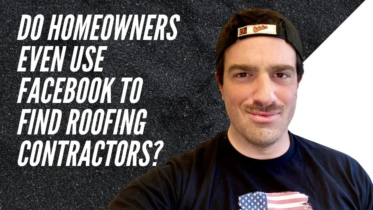 Do Homeowners Even Use Facebook to Find Roofing Contractors?