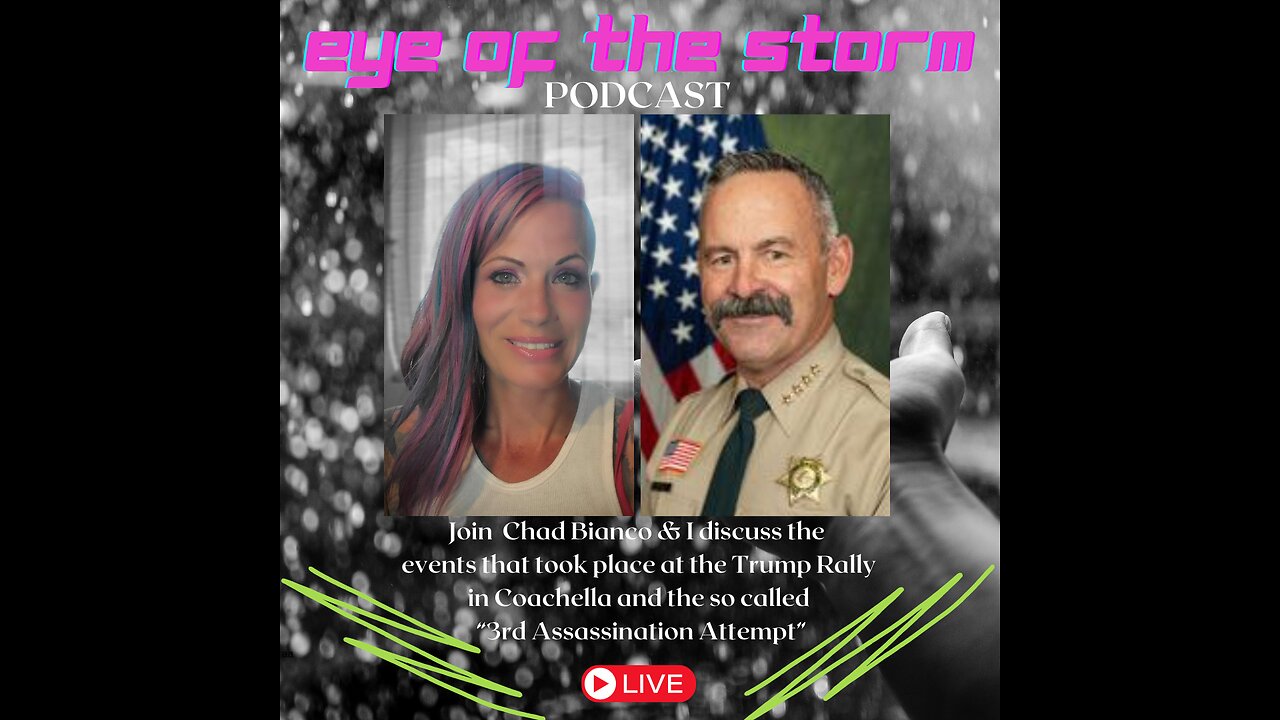 Eye of the STORM Podcast LIVE S2 E13 10/14/24 with Sheriff Chad Bianco