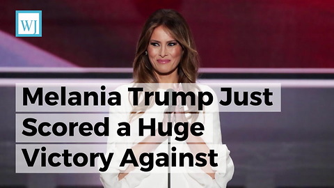 Melania Trump Just Scored a Huge Victory Against Magazine that Claimed She Worked as an Escort