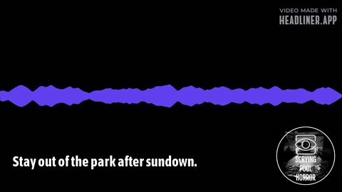 Scrying Pool Horror - Stay out of the park after sundown.