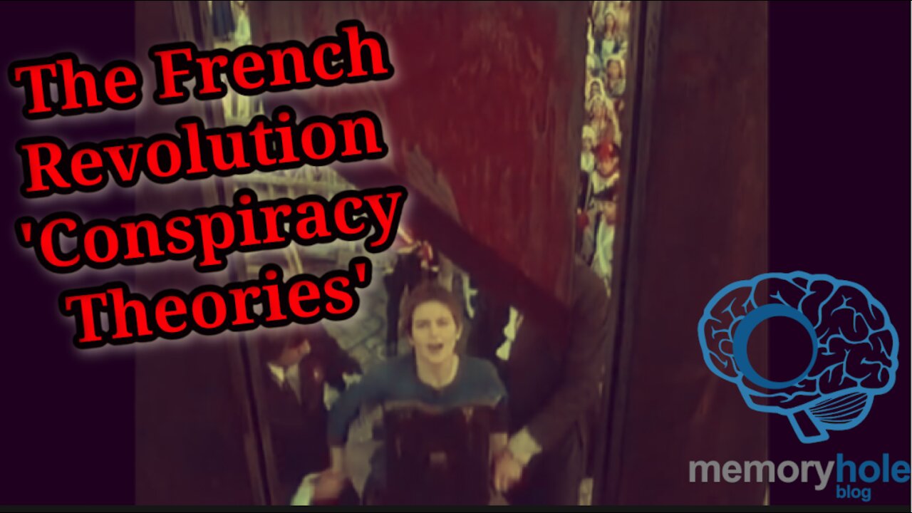 The French Revolution 'Conspiracy Theories': Why Are They Still Important?