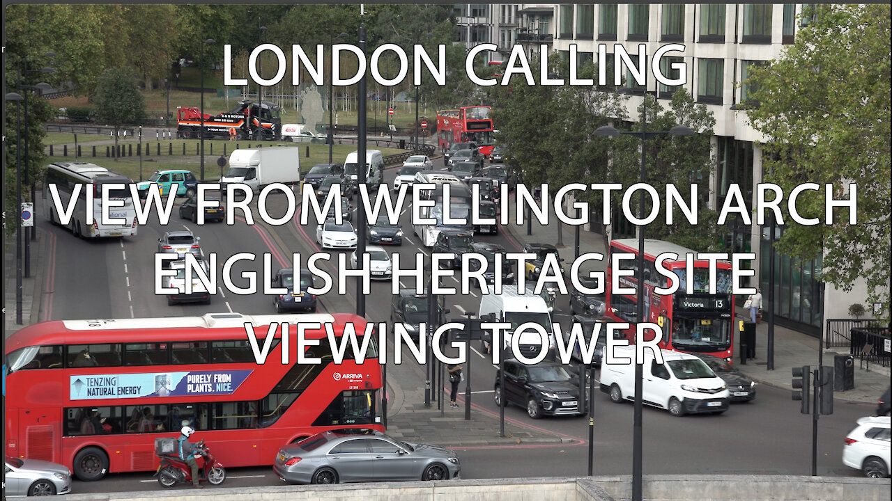 London Calling - Wellington Arch viewing tower