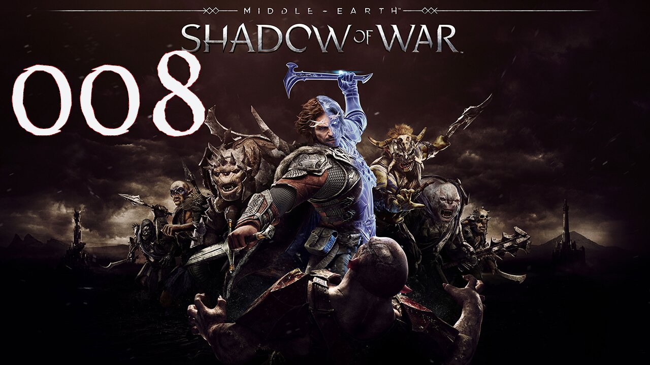 Middle-Earth Shadow of War 008 No Man's Land & Rain of Arrows