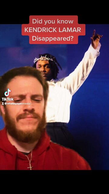 Kendrick Lamar disappeared?