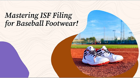 Unraveling the Mystery: Filing ISF for Baseball Footwear