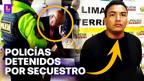 ¿Policías participan en secuestro de Iván Siucho? 7 detenidos por crimen contra colaborador eficaz